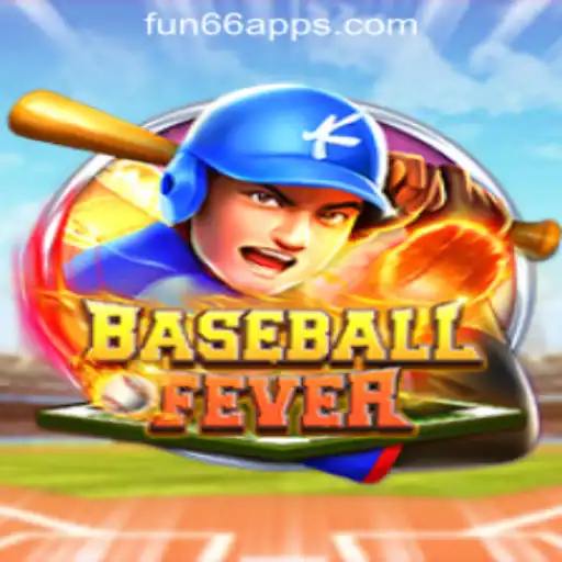 Exploring BaseballFever: The Thrilling World of Fun66 Oficial Slots Brasil #1