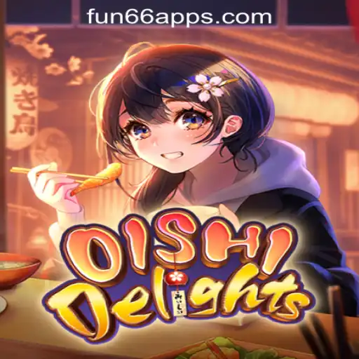 Exploring OishiDelights: A Fun-filled Adventure with Fun66 Official Slots Brasil #1